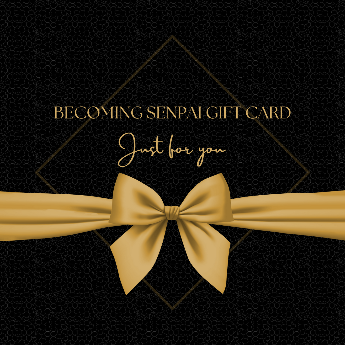 BECOMING SENPAI GIFT CARD